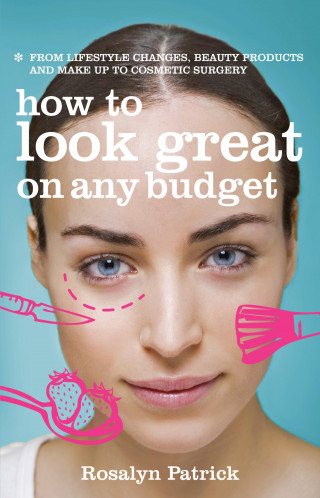 Rosalyn Patrick: How to Look Great on Any Budget