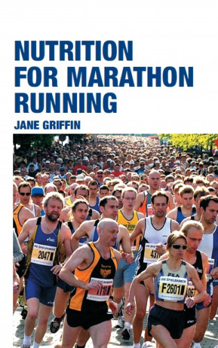 Jane Griffin: Nutrition for Marathon Running