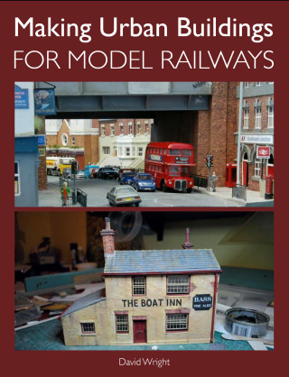David Wright: Making Urban Buildings for Model Railways
