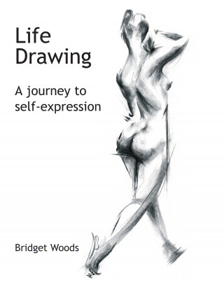 Bridget Woods: Life Drawing