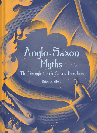 Brice Stratford: Anglo-Saxon Myths