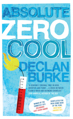 Declan Burke: Absolute Zero Cool