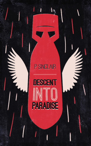 P. Sinclair: Descent Into Paradise