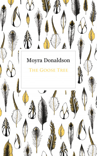 Moyra Donaldson: The Goose Tree