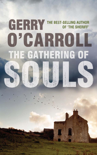 Gerry O'Carroll: The Gathering of Souls