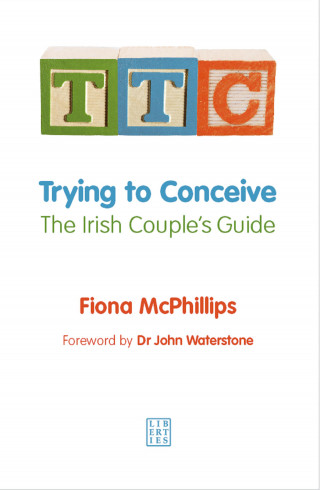 Fiona McPhillips: TTC: Trying to Conceive