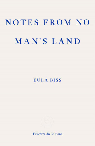 Eula Biss: Notes from No Man's Land