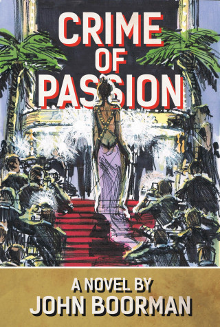 John Boorman: Crime of Passion