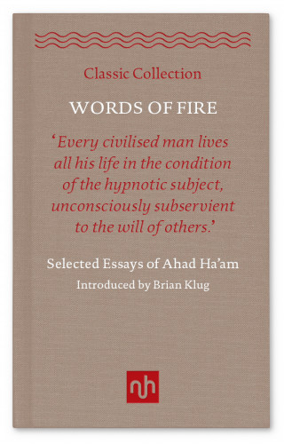 Ahad Ha'am: Words of Fire