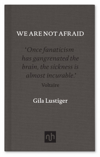 Gila Lustiger: We Are Not Afraid