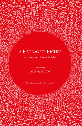 James Chilton: A Ragbag of Riches