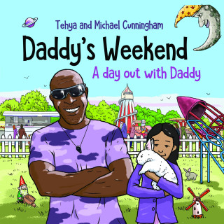Michael Cunningham, Tehya Cunningham: Daddy's Weekend
