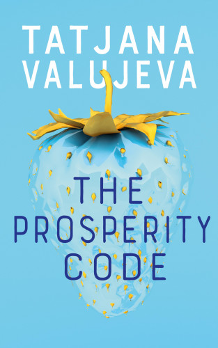 Tatjana Valujeva: The Prosperity Code
