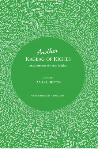 James Chilton: Another Ragbag Of Riches