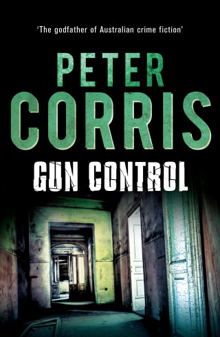 Peter Corris: Gun Control