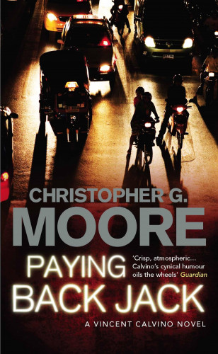 Christopher G Moore: Paying Back Jack