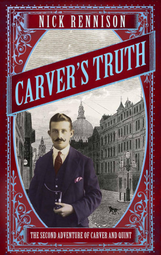 Nick Rennison, Nick Rennsion: Carver's Truth