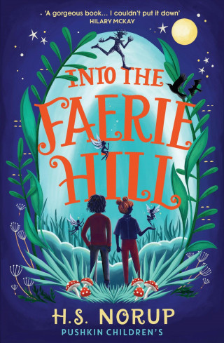 H.S. Norup: Into the Faerie Hill