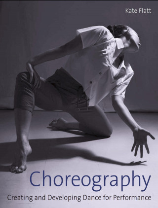 Kate Flatt: Choreography