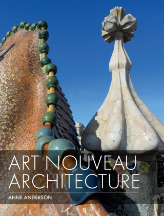 Anne Anderson: Art Nouveau Architecture