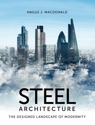 Angus Macdonald: Steel Architecture