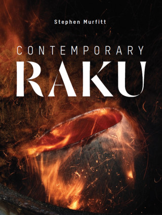 Stephen Murfitt: Contemporary Raku
