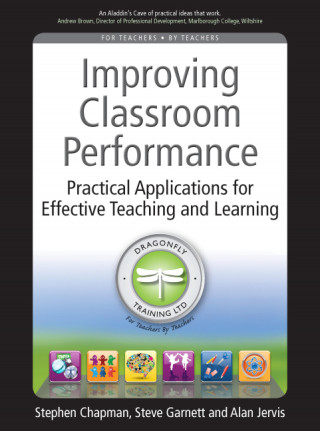 Stephen Chapman, Steve Garnett, Alan Jervis: Improving Classroom Performance