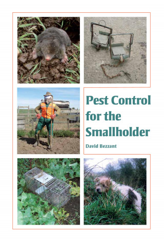 David Bezzant: Pest Control for the Smallholder