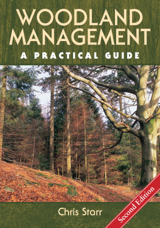 Chris Starr: Woodland Management