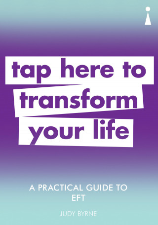 Judy Byrne: A Practical Guide to EFT
