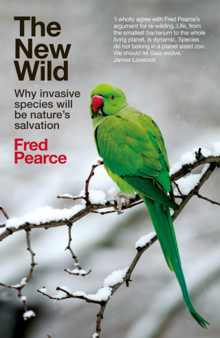 Fred Pearce: The New Wild