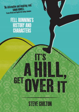 Steve Chilton: It's a Hill, Get Over It