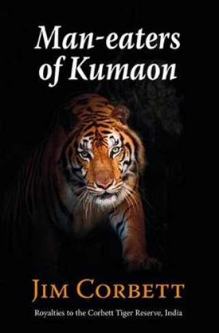 Jim Corbett: Man-eaters of Kumaon