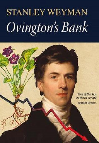 Stanley Weyman: Ovington's Bank