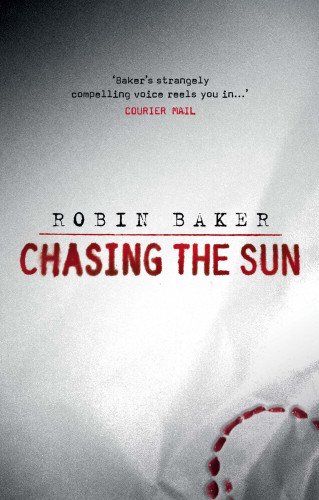 Robin Baker: Chasing the Sun