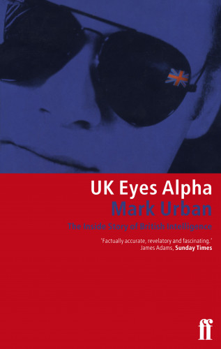 Mark Urban: UK Eyes Alpha