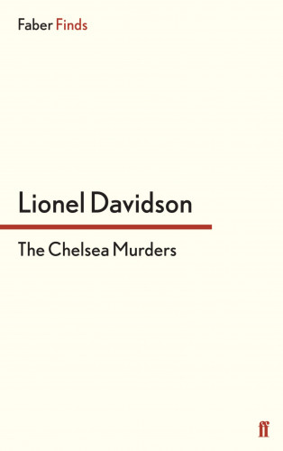 Lionel Davidson: The Chelsea Murders