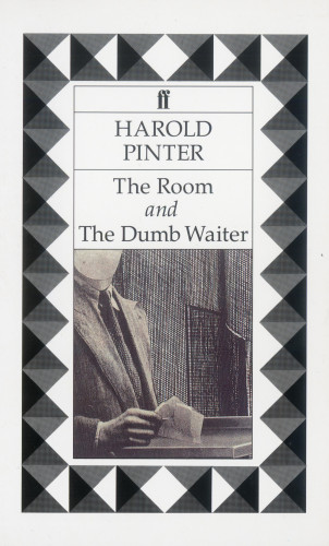 Harold Pinter: The Room & The Dumb Waiter