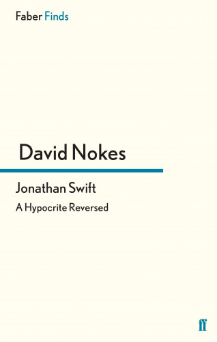 David Nokes: Jonathan Swift