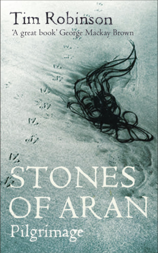 Tom Robbins: Stones of Aran