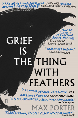 Max Porter: Grief Is the Thing with Feathers