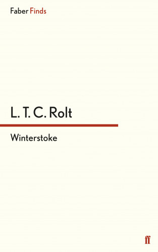 L.T.C. Rolt: Winterstoke