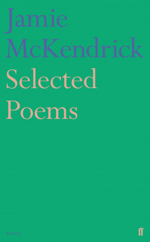 Jamie McKendrick: Selected Poems