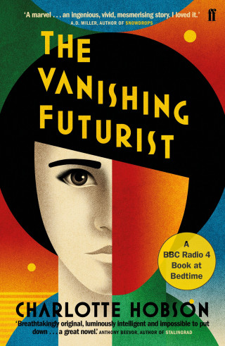 Charlotte Hobson: The Vanishing Futurist