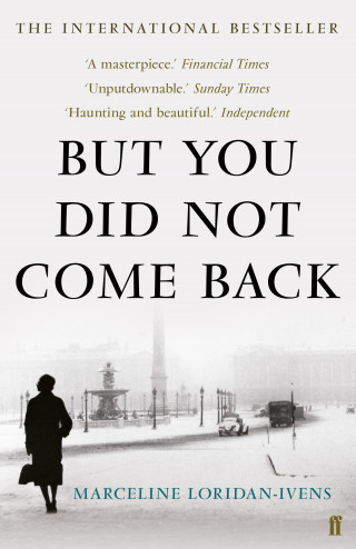 Marceline Loridan-Ivens: But You Did Not Come Back