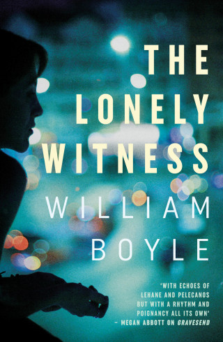 William Boyle: The Lonely Witness