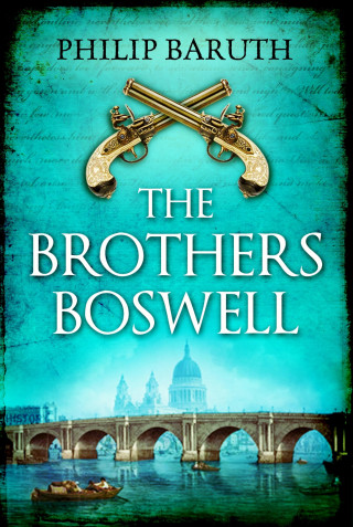 Philip Baruth: The Brothers Boswell