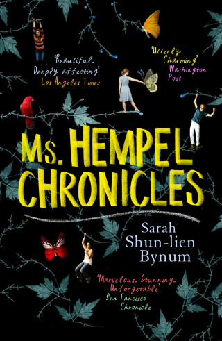 Sarah Shun-Lien Bynum: Ms Hempel Chronicles