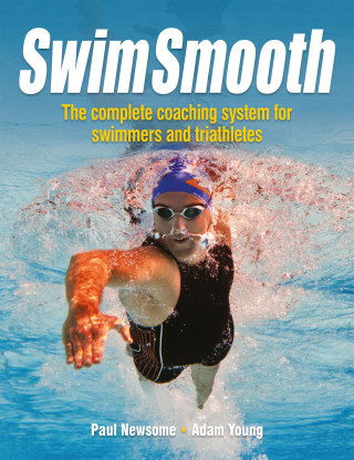 Paul Newsome, Adam Young: Swim Smooth