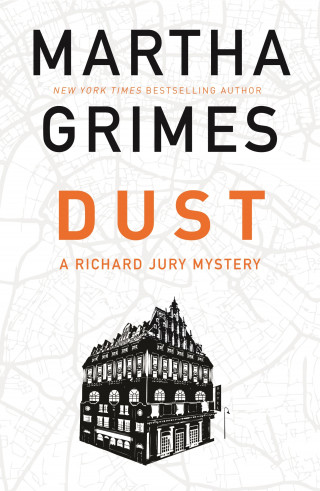 Martha Grimes: Dust